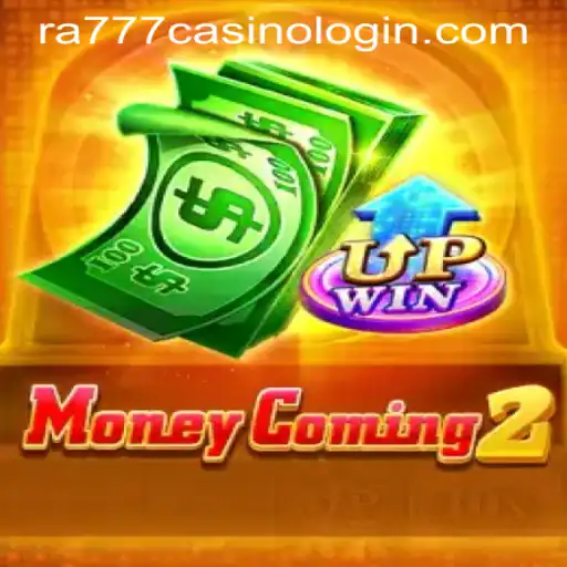Discover the Thrilling World of MoneyComing2 and RA777 Casino Login