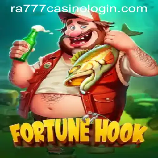 Exploring the World of FortuneHook and RA777 CASINO LOGIN