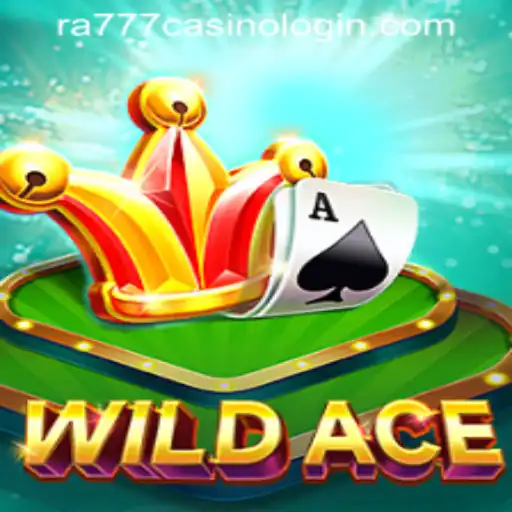 Exploring WildAce: The Thrills of RA777 CASINO LOGIN